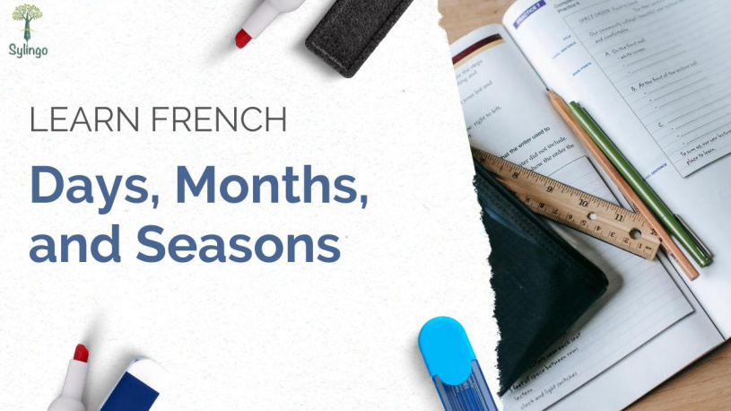 Learning French - Days, Months, and Seasons in French